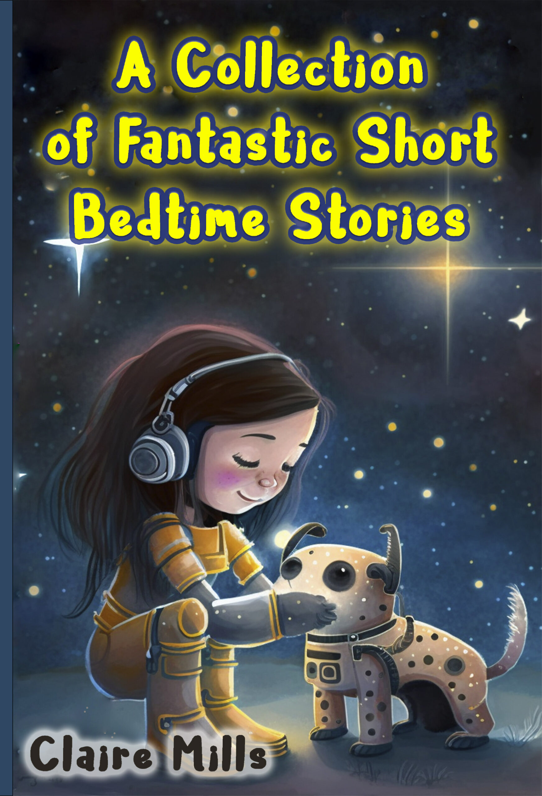 A Collection of Fantastic Short Bedtime Stories